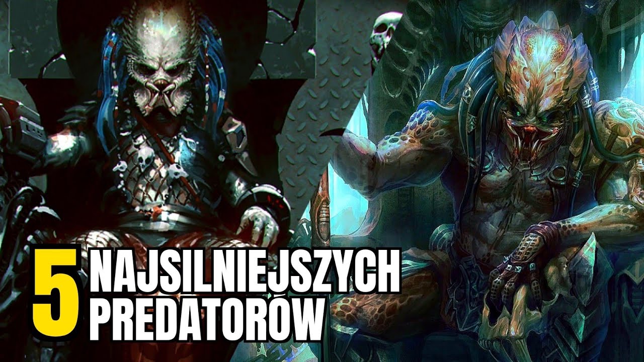 Top 5 Najsilniejszych Predator&oacute;w