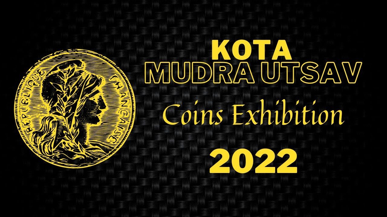 Kota Mudra Utsav | December 2022 | Coin Exhibition 2022 | ND