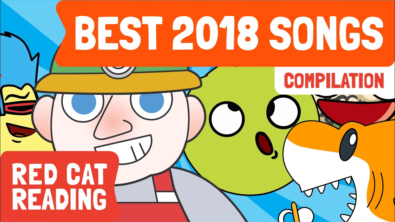 Best Songs of 2018 | Fun Songs For Kids | Made by Red Cat Reading