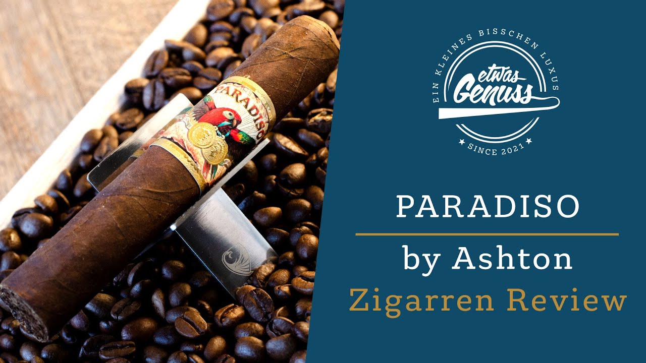 Ein himmlischer Genuss? - Paradiso by Ashton Robusto Review
