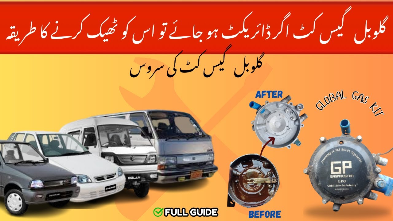 GLOBAl Gas Kit Full Servies . Global Gas Kit Direct ho ja a to is ko theek karnay ka tarika .