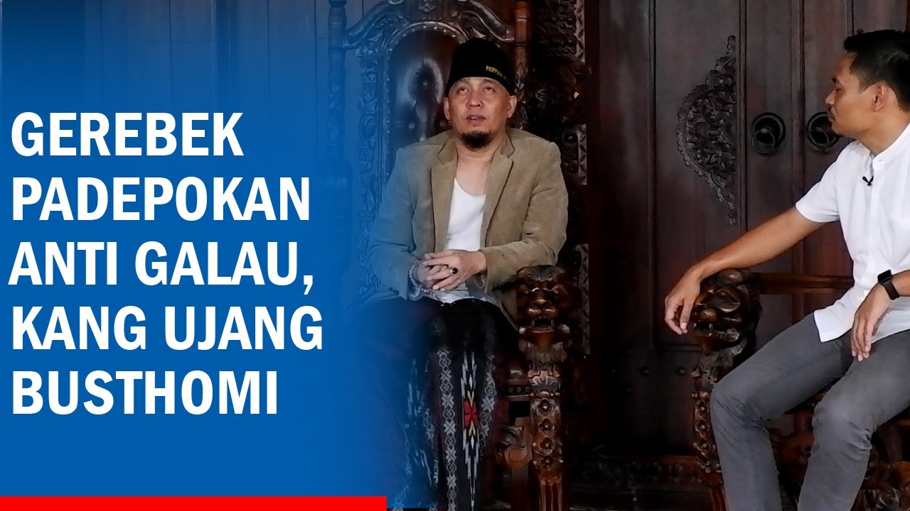 Gerebek Padepokan Anti Galau, Kang Ujang Busthomi