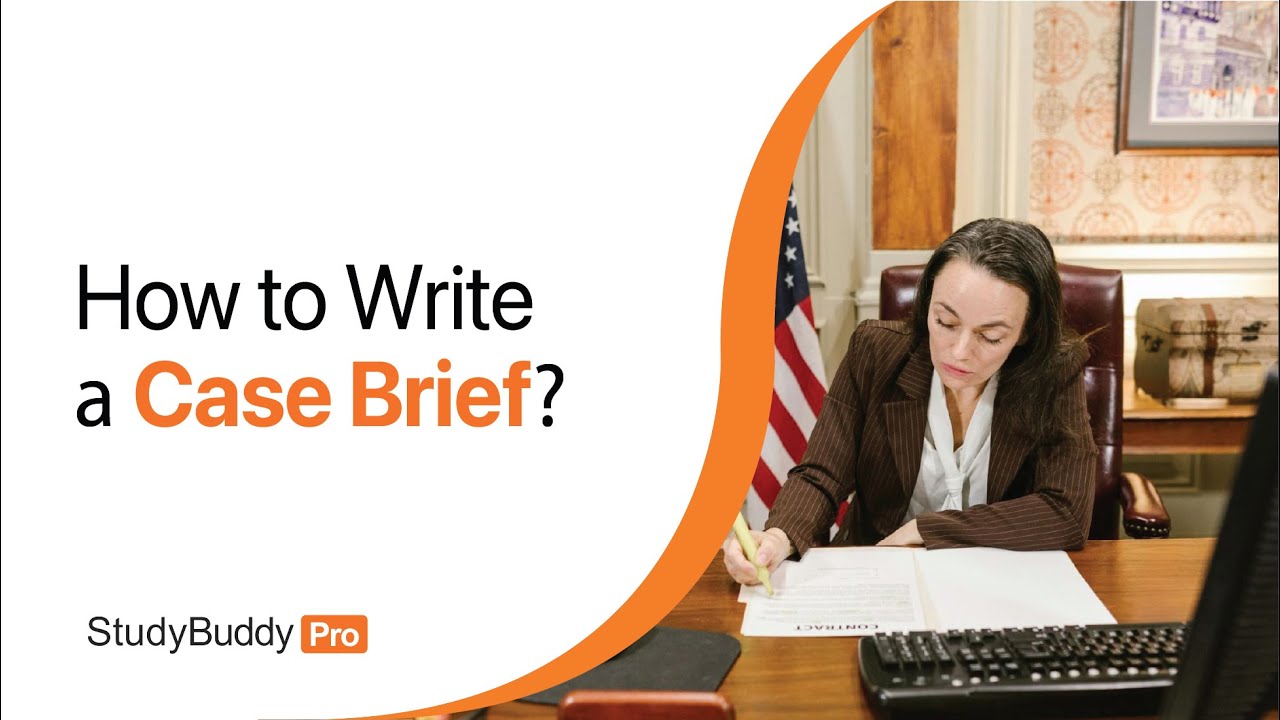 How to Write a Case Brief | What's Included in a Case Brief