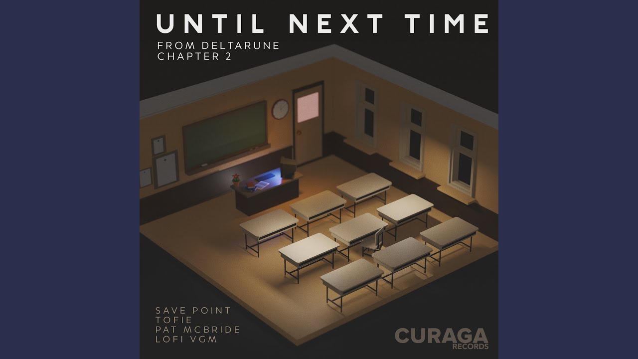 Until Next Time (from 