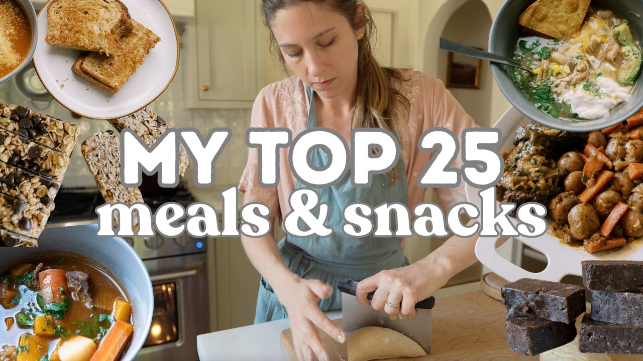 Top 25 Favorite Dinners & Snacks (to feed your hungry family!)