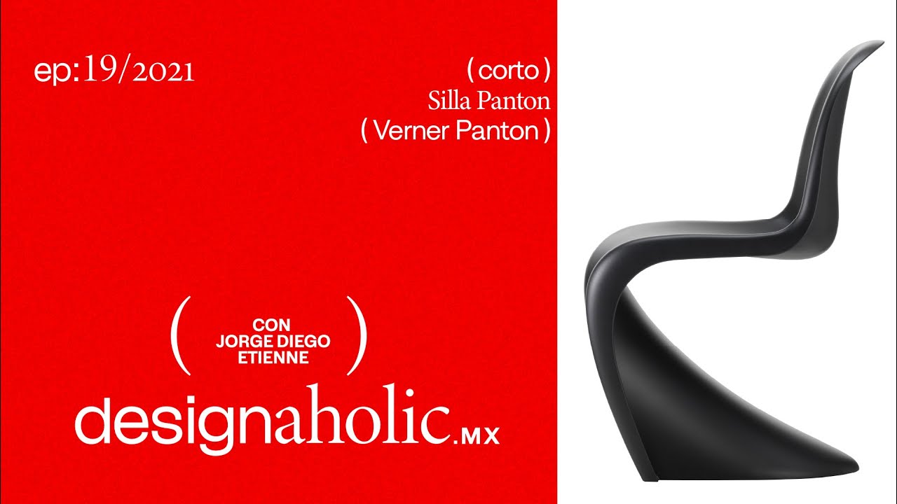 designaholic ep:19 — Silla Panton por Verner Panton