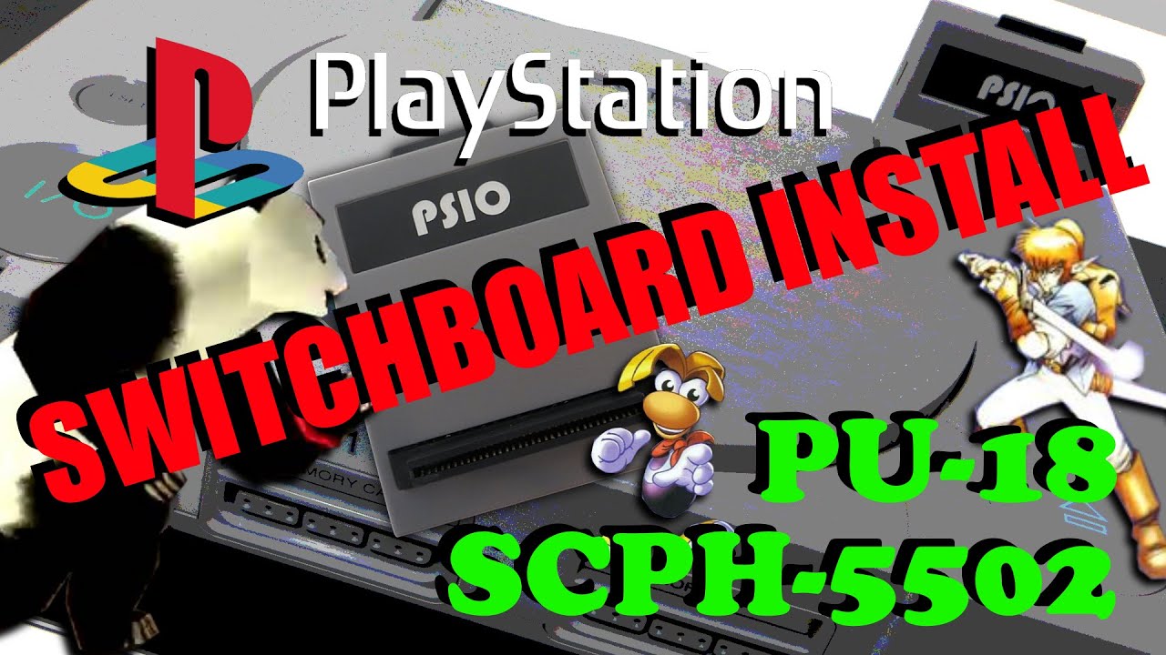 PlayStation PSIO Unboxing & Switchboard Install (SCPH-5502 PU-18) - PS1 Mods SD Card Flashcart