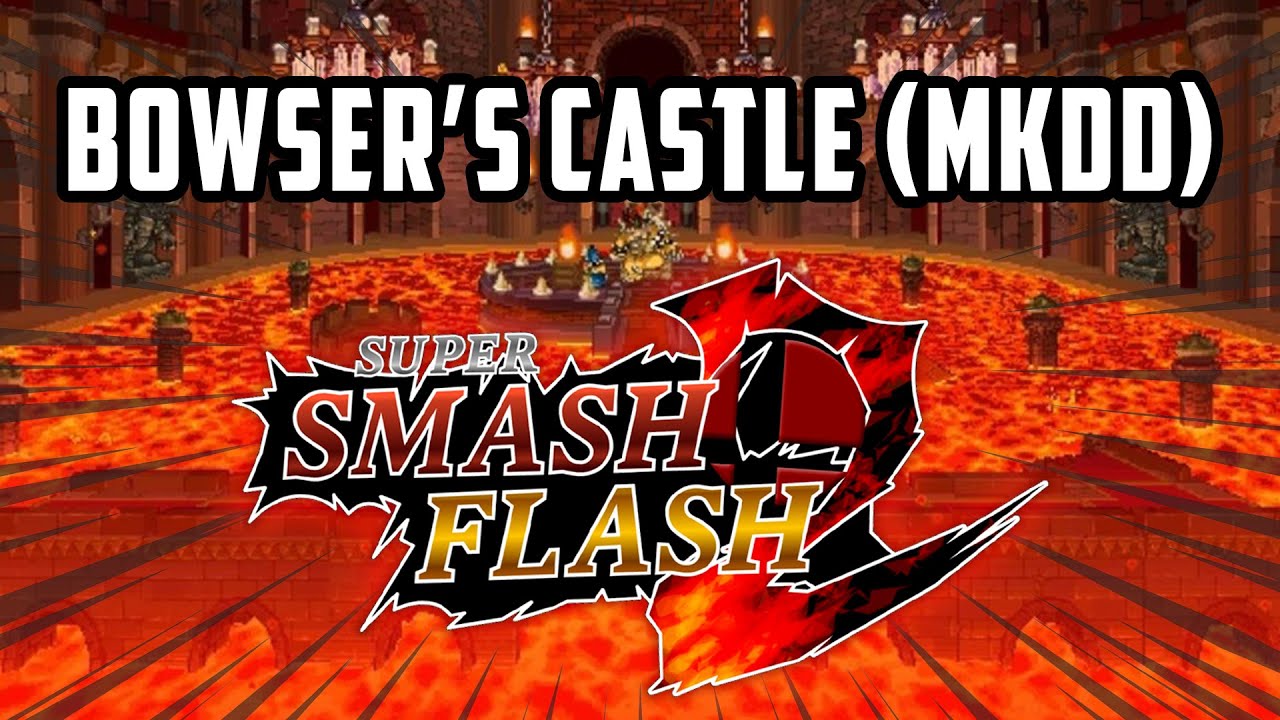Super Smash Flash 2 - Bowser's Castle (Mario Kart: Double Dash)