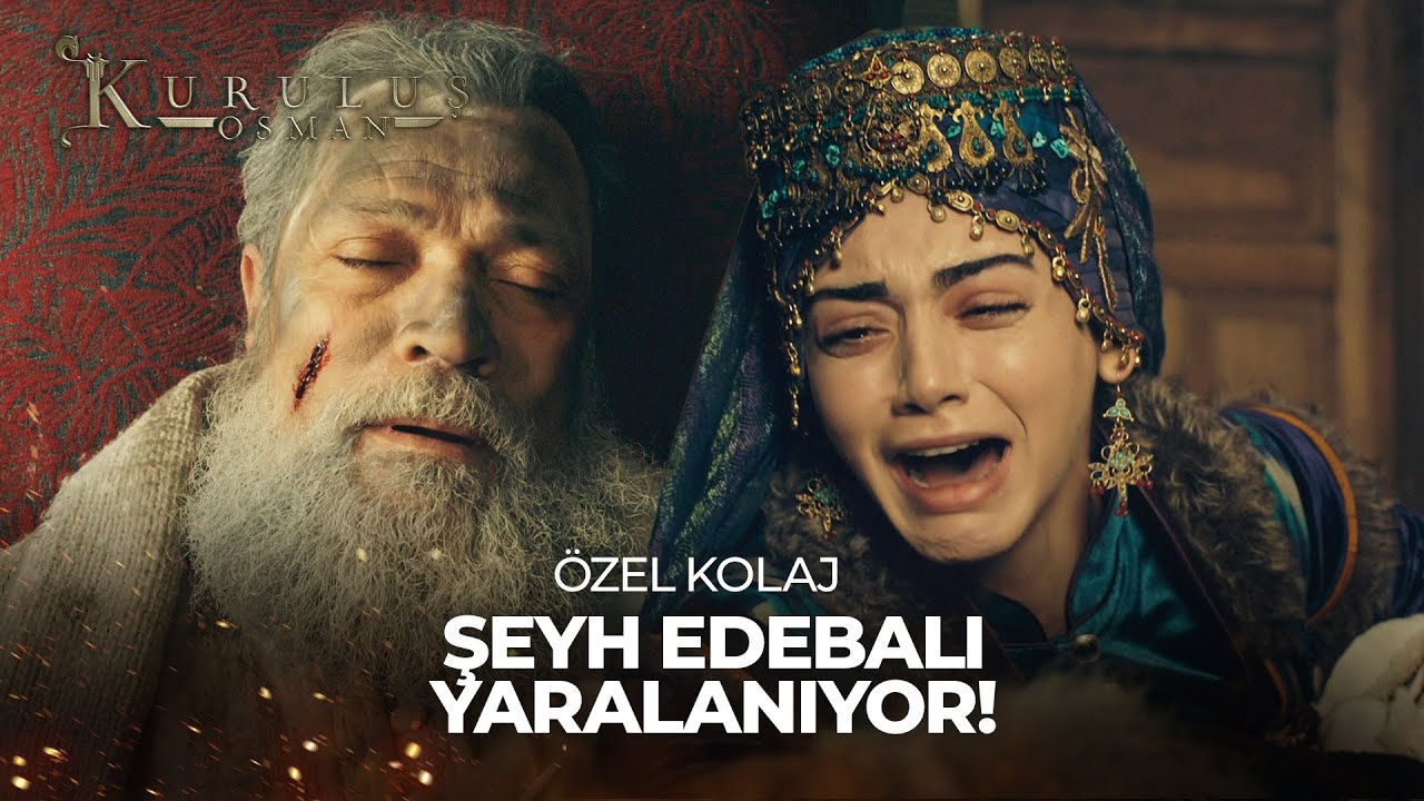 Şeyh Edebalı Patlamada Yaralanıyor! - Kuruluş Osman Özel Kolaj