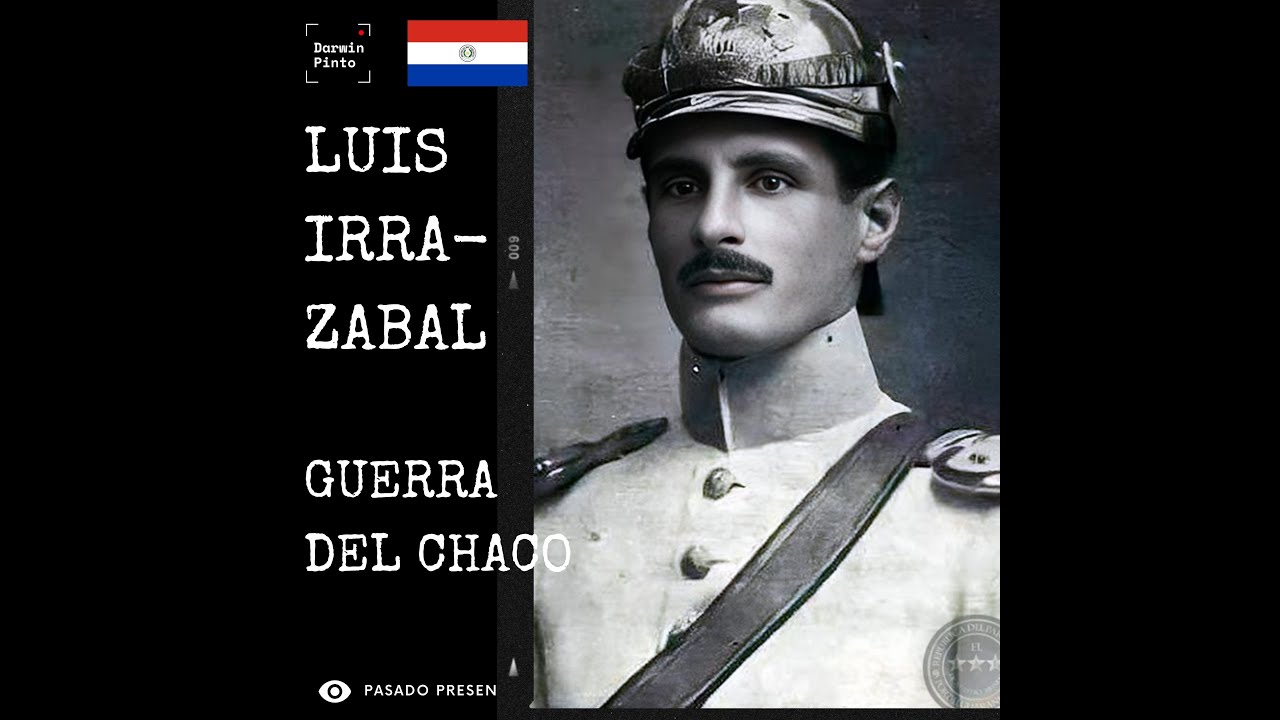 Luis Irrazabal - El factor humano en Nanawa - Guerra del Chaco