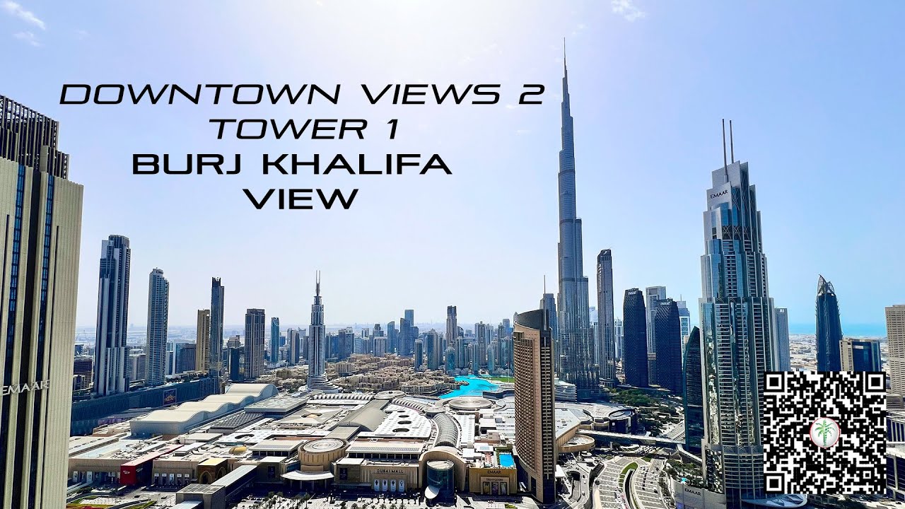 DOWNTOWN VIEWS 2 TOWER 1 | DOWNTOWN | DUBAI | SEVEN STONES REAL ESTATE | BURJ KHALIFA VIEW