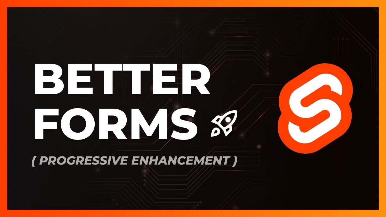Better SvelteKit Forms via Progressive Enhancement