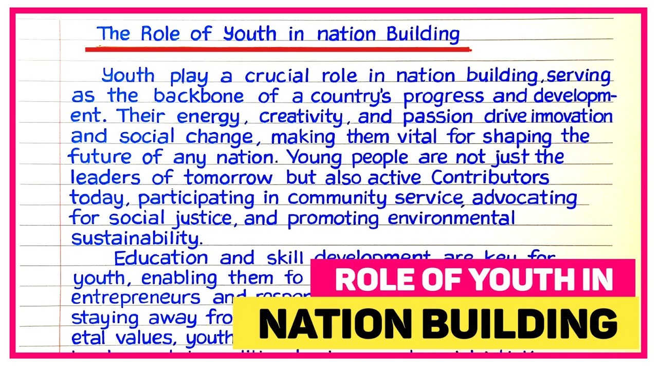 Essay On Role Of Youth In Nation Building | Role Of Youths In Nation Building Essay