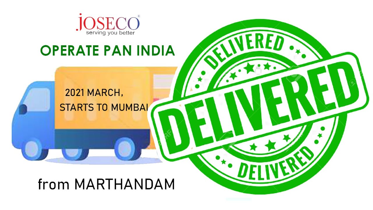 Delivery to MUMBAI from Marthandam | JOSECO | Marthandam | Nagercoil | Thiruvananthapuram