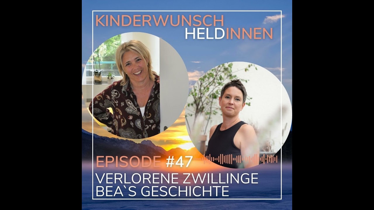#47 - verlorene Zwillinge - Bea`s Geschichte