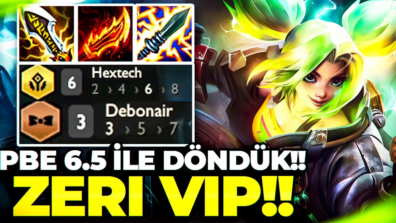 PBE 6.5 İLE DÖNDÜK!! ZERI VIP!!  | HOLYTHOTH TAKTİK SAVAŞLARI