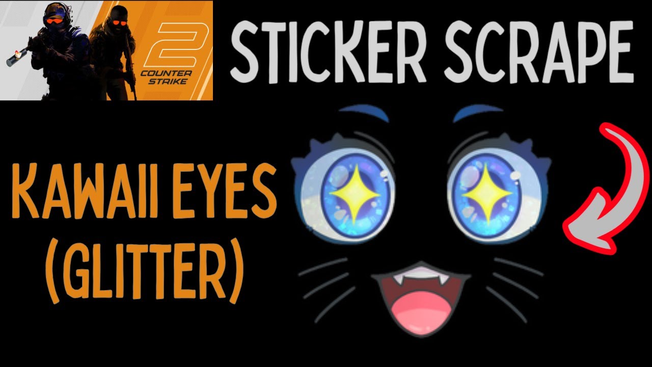 Kawaii Eyes (Glitter) Sticker Scrape #csgo #cs2 #cs2skins