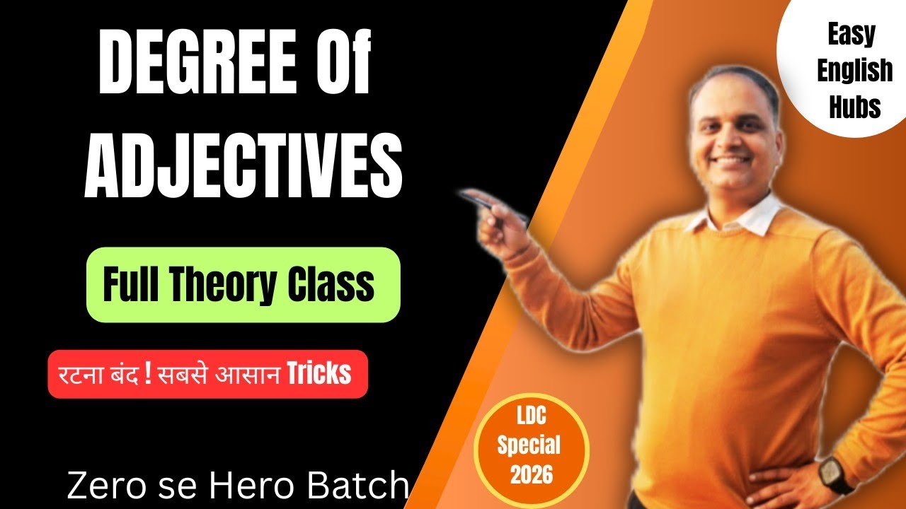 Degree of Adjective: इससे बाहर कुछ नहीं आएगा! 🚀 | Complete Theory + Concepts | LDC English Special