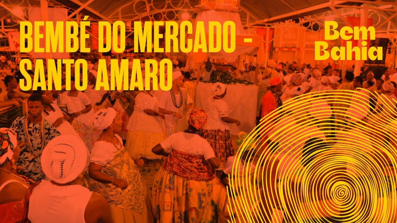 BEMBÉ DO MERCADO | BEM BAHIA