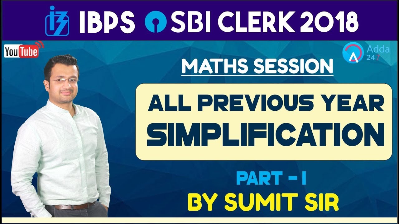 IBPS , SBI CLERK | All Previous Year Simplification Part-1| Sumit sir