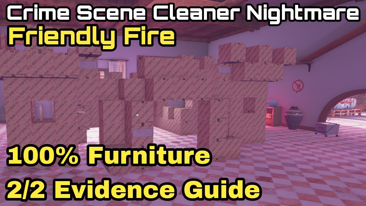 Crime Scene Cleaner Nightmare: Friendly Fire, 100% Furniture - 2/2 Evidence Guide