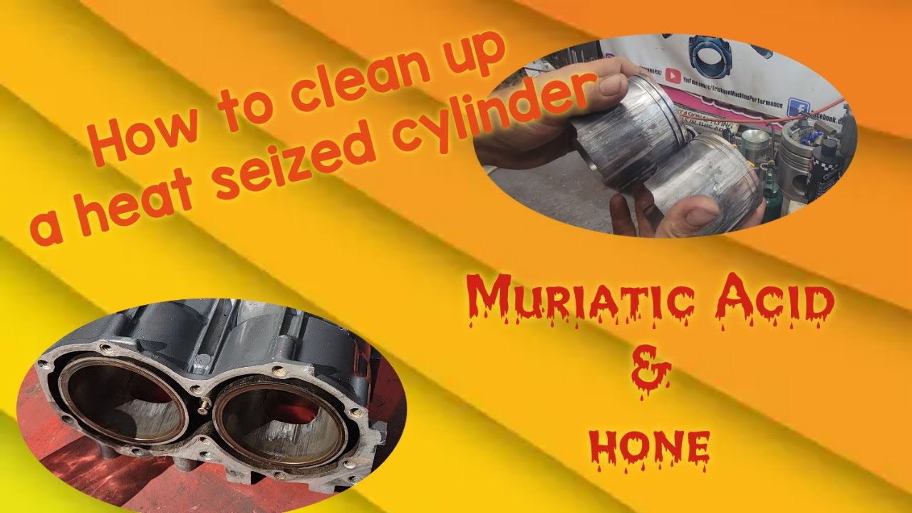 How to clean up a cylinder after a heat seize.  Muriatic Acid and a hone to Save a Jetski engine !