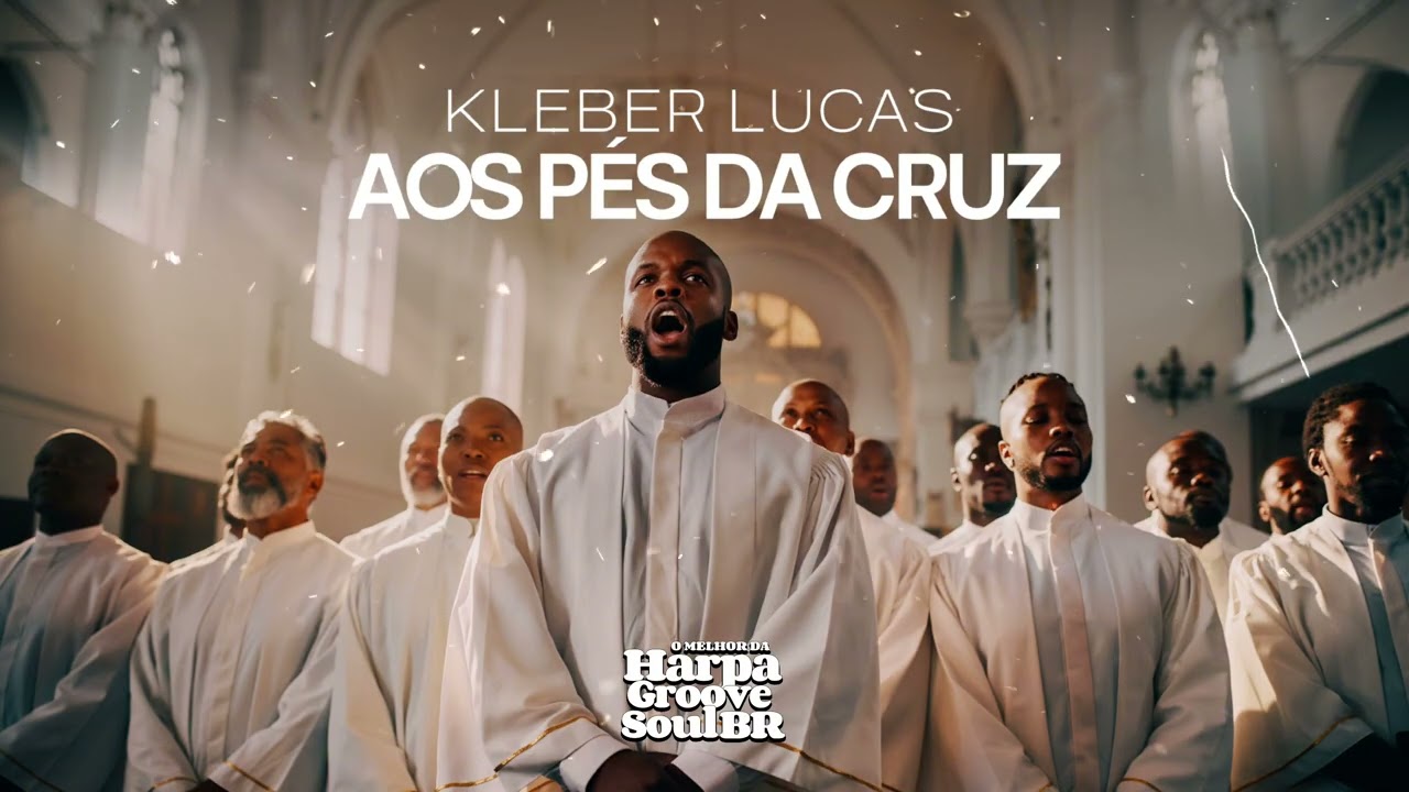 Aos Pés da Cruz – Kleber Lucas | O Melhor do Groove Soul Brasil