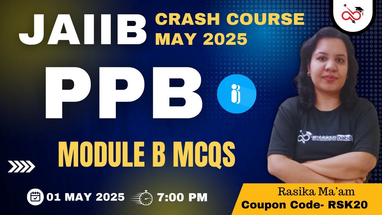 JAIIB Crash Course May 2025  | PPB Module B MCQs | PPB Important Questions