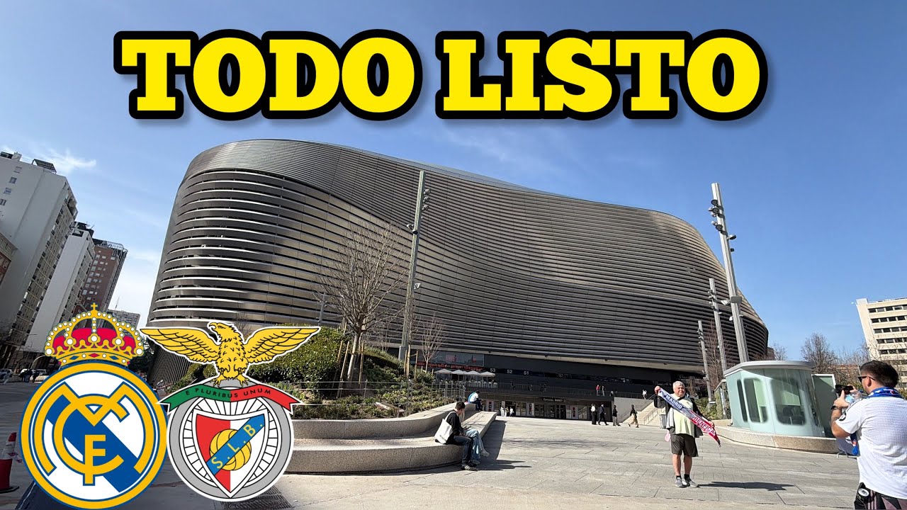 🔥 ASÍ ESTÁ el estadio SANTIAGO BERNABÉU antes del REAL MADRID vs BENFICA 
