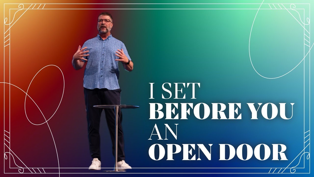 I Set Before You an Open Door | Christian Life Church