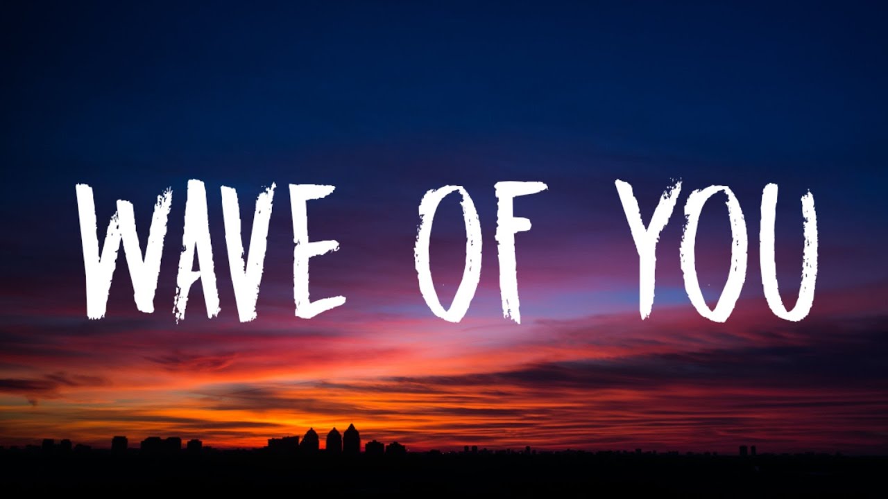 Surfaces - Wave of You (Lyrics)