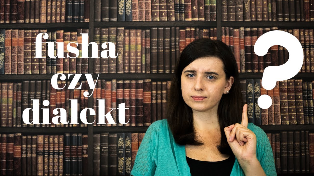 Język arabski i jego dialekty. Kt&oacute;rego z nich się uczyć - fusha czy dialekt?