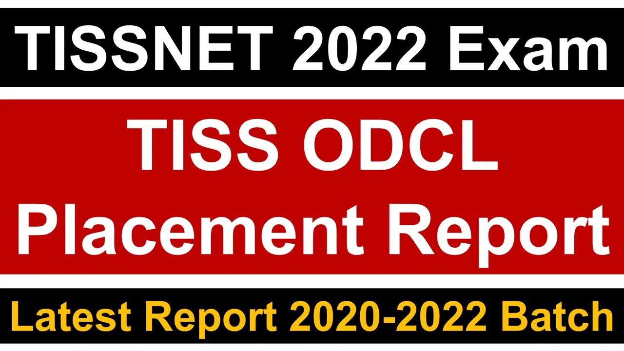 TISSNET 2022 Exam: TISS ODCL 2022 Placement Report || Average Package 25+ LPA