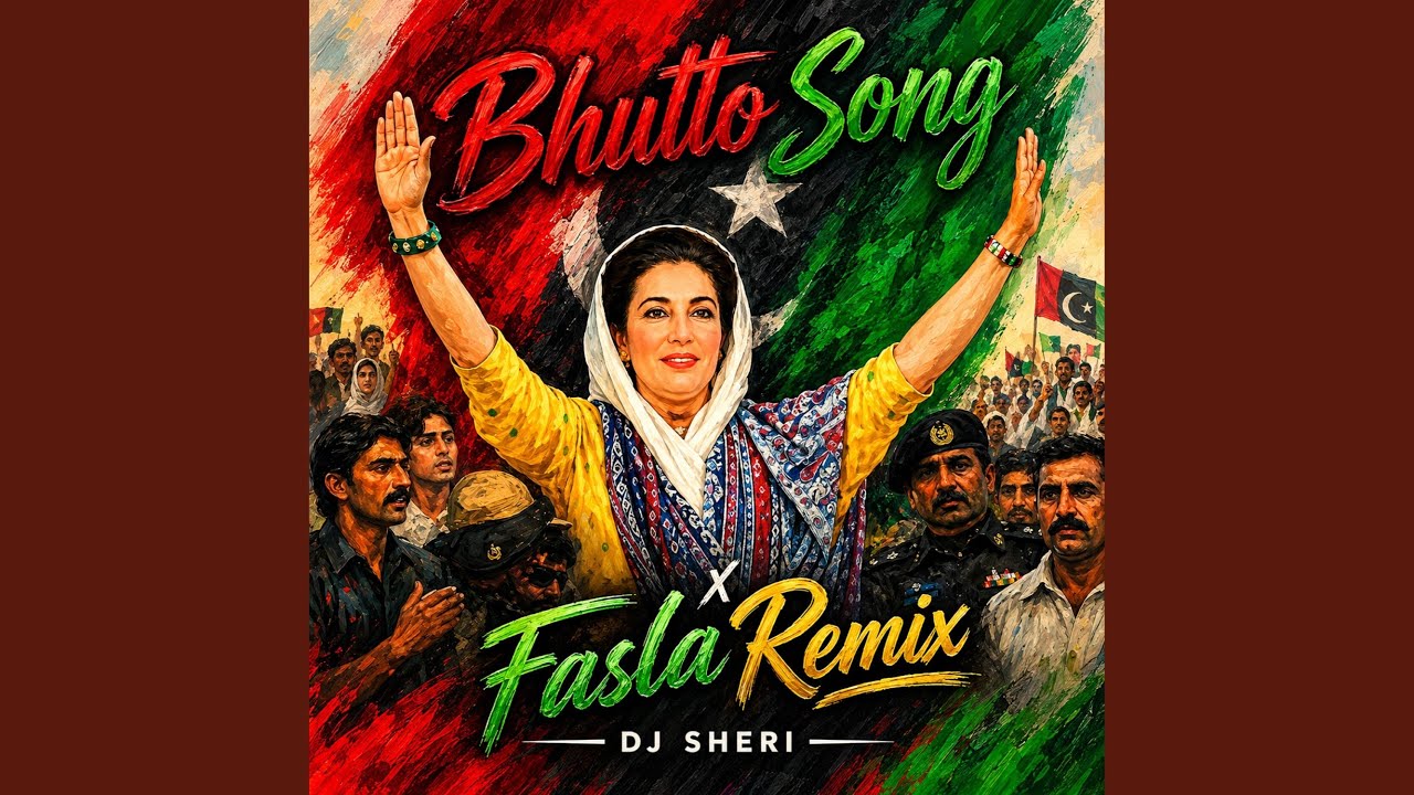 Bhutto Song