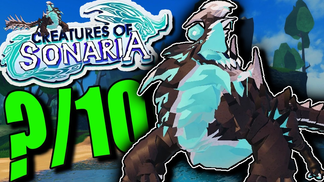 RATING EVERY CREATURE IN CREATURES OF SONARIA!! (Boskurro)