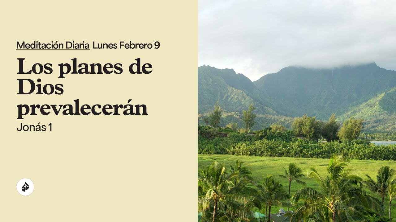 Los planes de Dios prevalecerán – Meditación Diaria