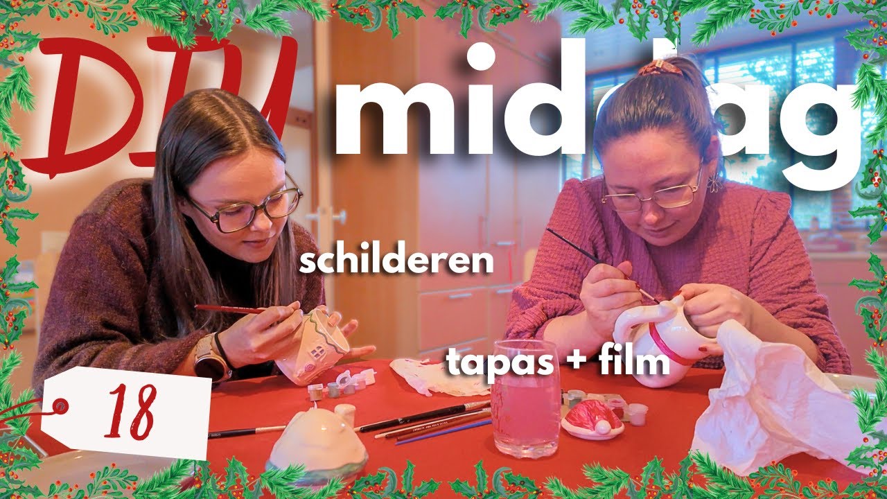 Kerst mokken schilderen 🎨 & tapas avondje met jaarlijkse Grinch rewatch 🎞️ / Vlogmas 18