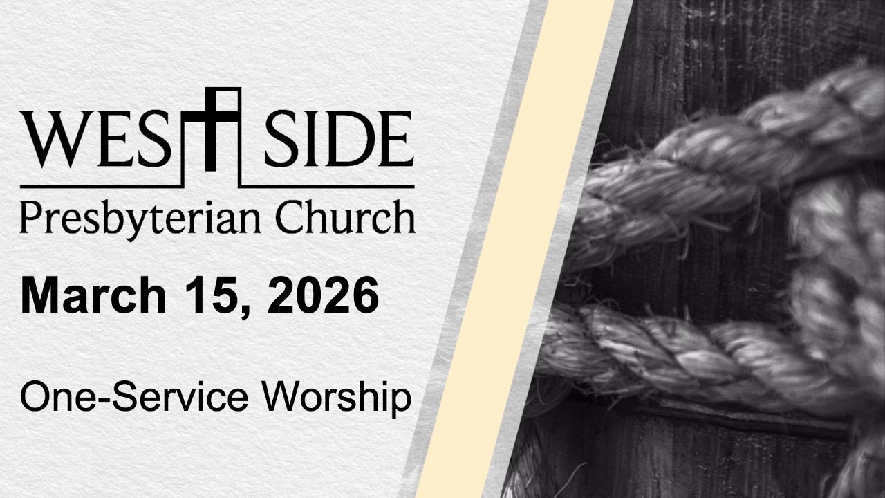 March 15th, 2026 Online One-Service Worship
