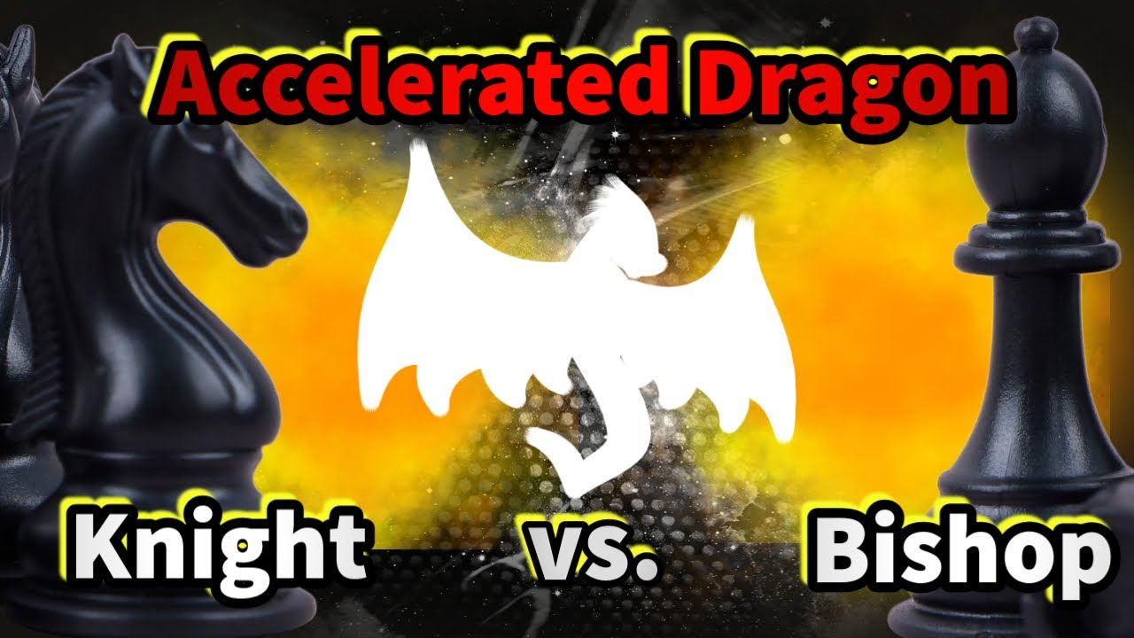 Accelerated Dragon | Knight vs. Bishop Example with NM Bryan Tillis