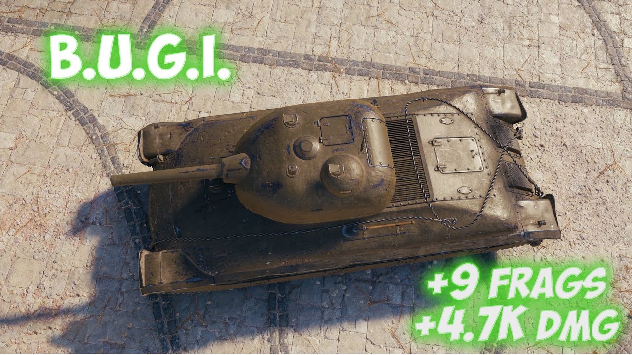 B.U.G.I. - 9 Фрагов 4.7K Урона - Буги-Вуги! - World Of Tanks