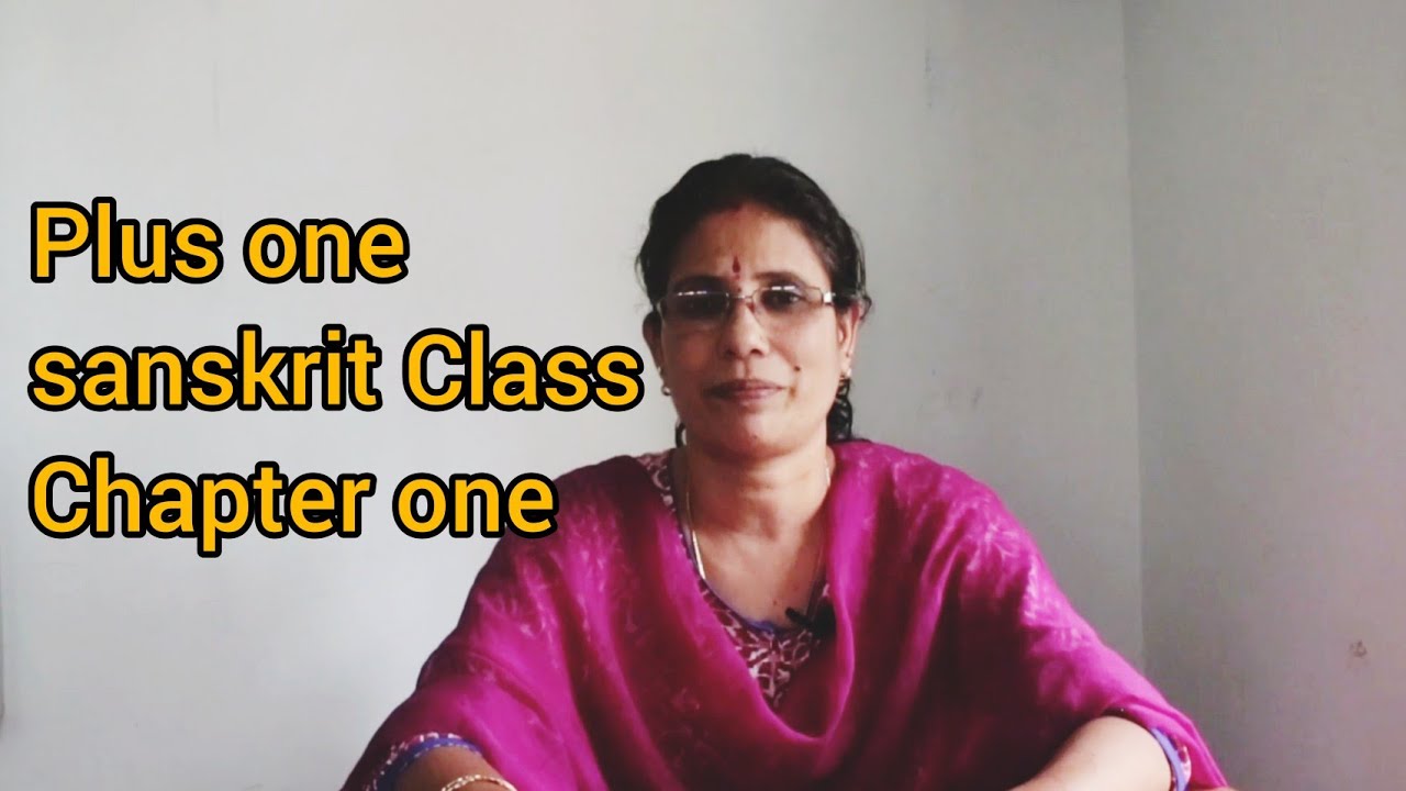 Plus one sanskrit class