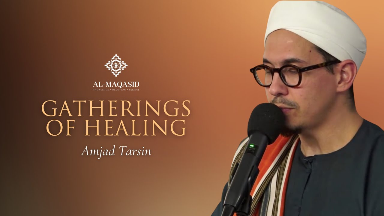 Gatherings of Healing - Amjad Tarsin