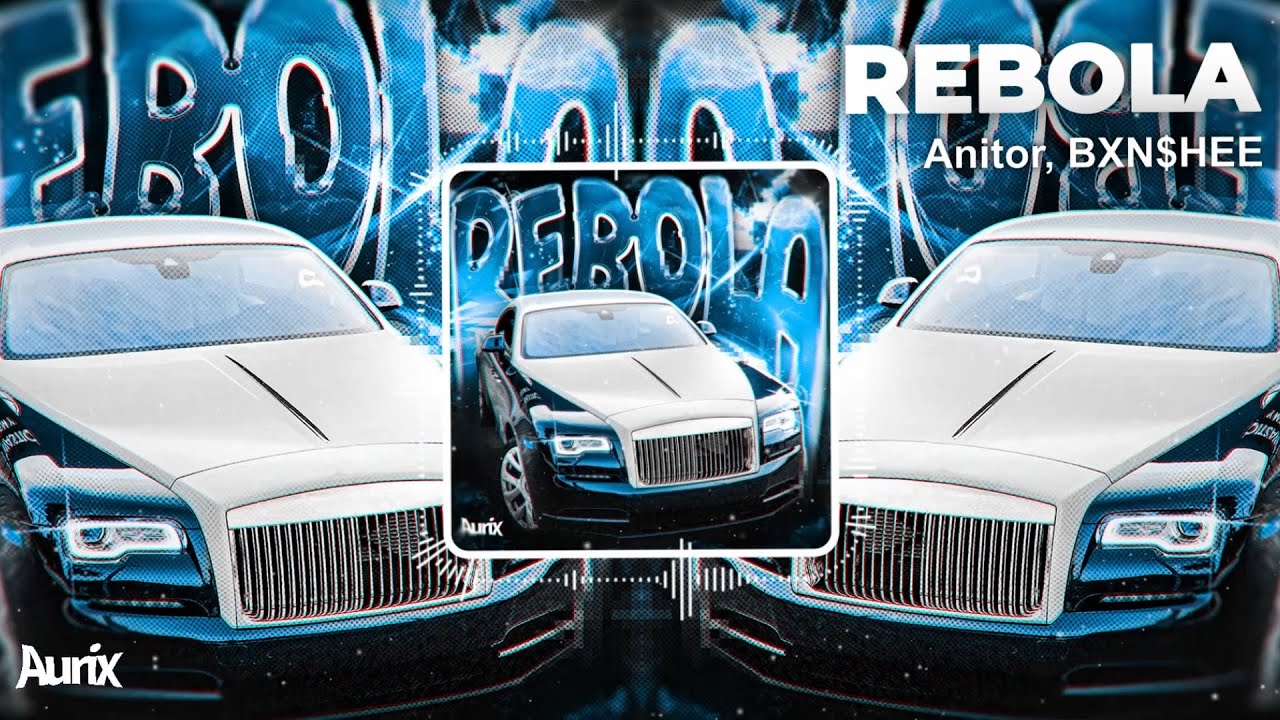Anitor, BXN$HEE - REBOLA (Official Visualizer)