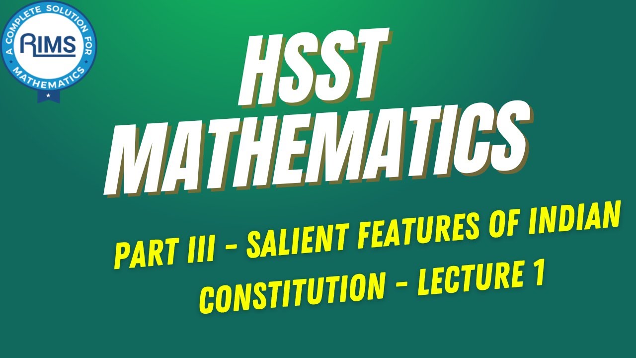HSST Mathematics | Free Classes | Salient Features Of Indian Constitution | Part 1 | #hsstexam