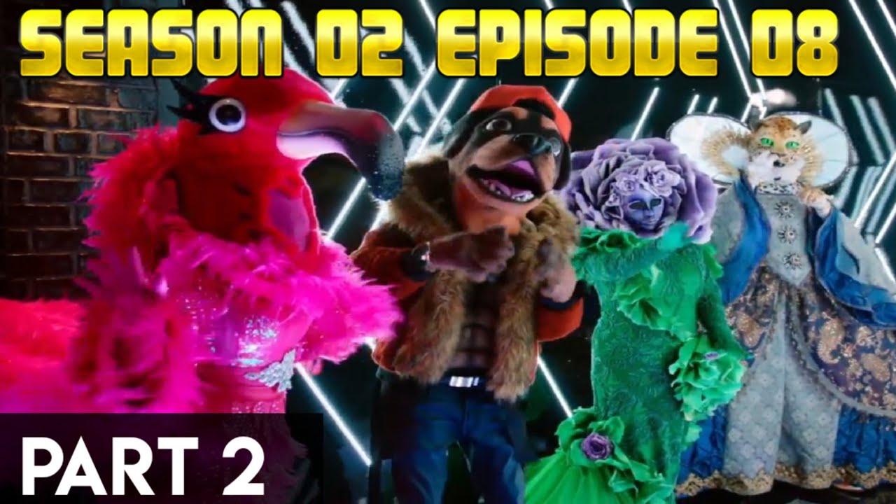 The Masked Singer Season 2 Episode 8 |  Part 2