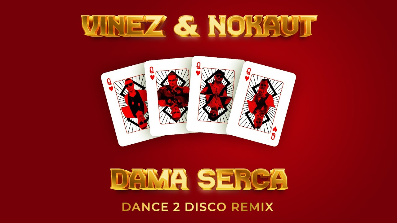 Vinez & Nokaut - Dama Serca (Dance 2 Disco Remix) Nowość Disco Polo 2022