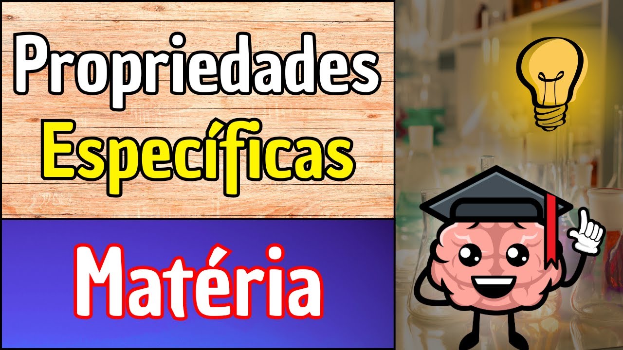 Revisão das Propriedades Especificas da Matéria