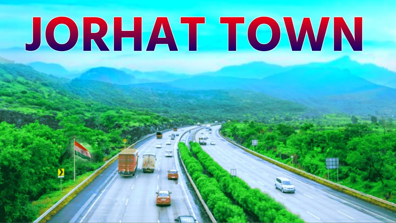 Jorhat City | Tea Capital Of the World | যোৰহাট অসম | असम के जोरहाट जिला की सैर 🌿🇮🇳