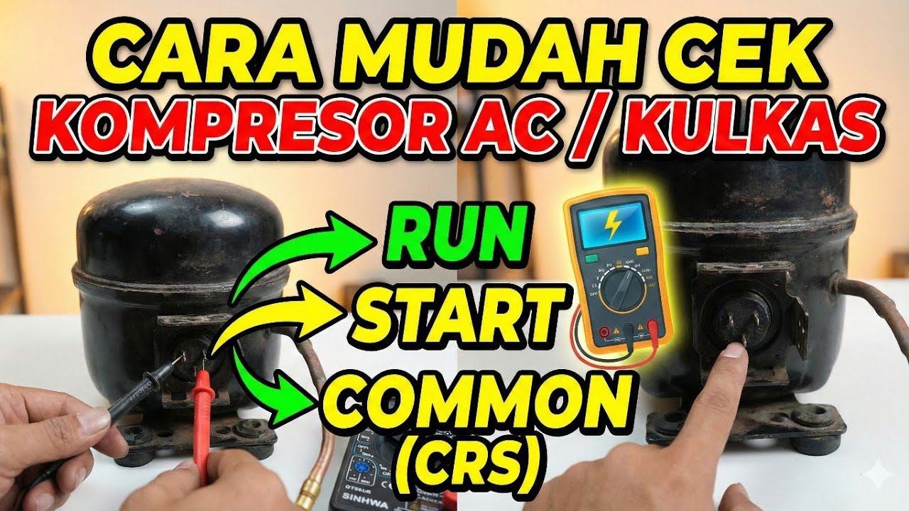 Cara Menentukan CRS Pada Kompresor AC Atau (Run,Start,Common)