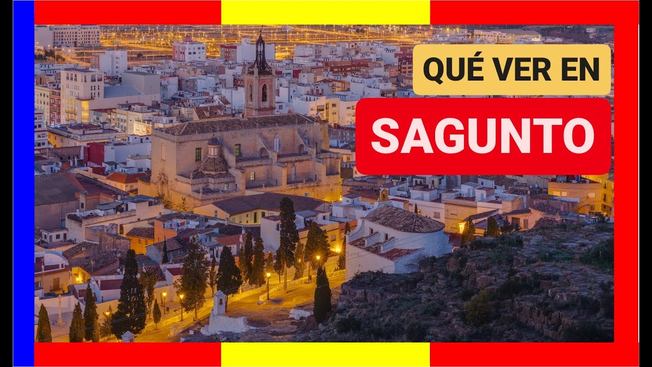 GUÍA COMPLETA ▶ Qué ver en la CIUDAD de SAGUNTO (ESPAÑA) 🇪🇸 🌏 Viajes y turismo COMUNIDAD VALENCIANA